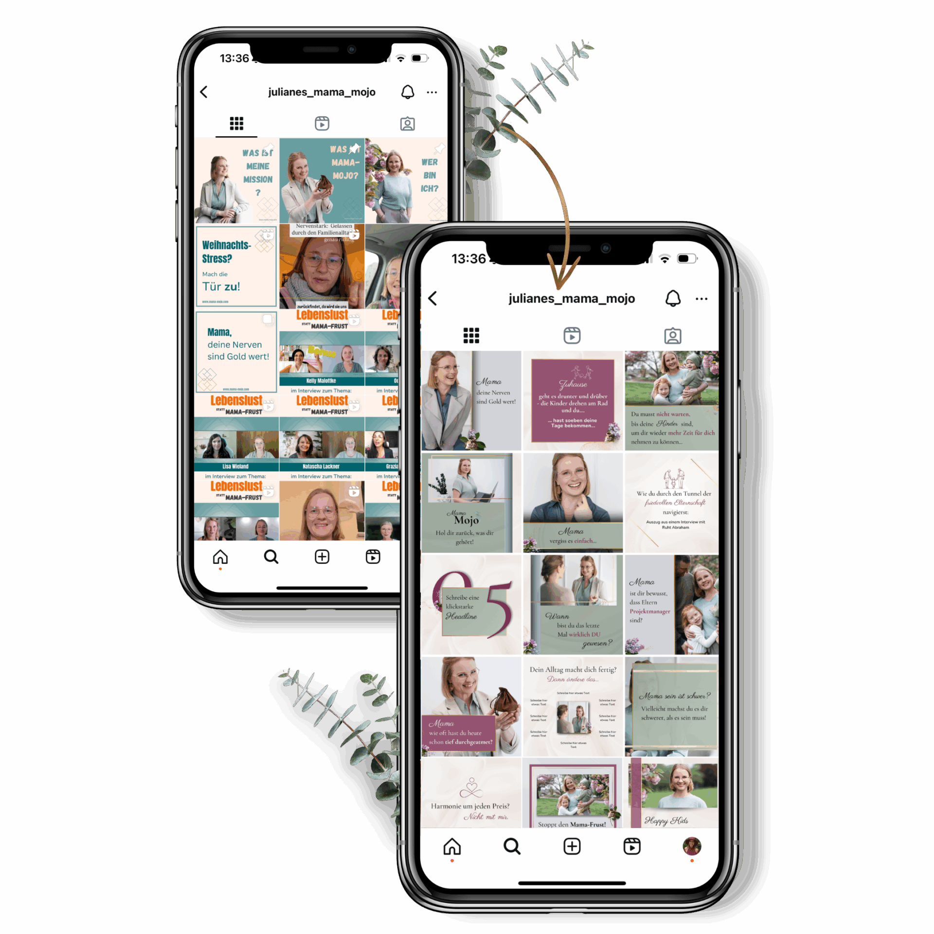 Vorher-Nachher-Ansicht eines Instagram-Feeds auf zwei Smartphones – links unruhiger, uneinheitlicher Feed ohne Branding, rechts professionell gestalteter Feed mit einheitlichem Design, starken Farben und klarer Markenwirkung – erstellt mit dem Instagram Contentpaket & Branding Paket für Coaches, Mentorinnen & Heilerinnen