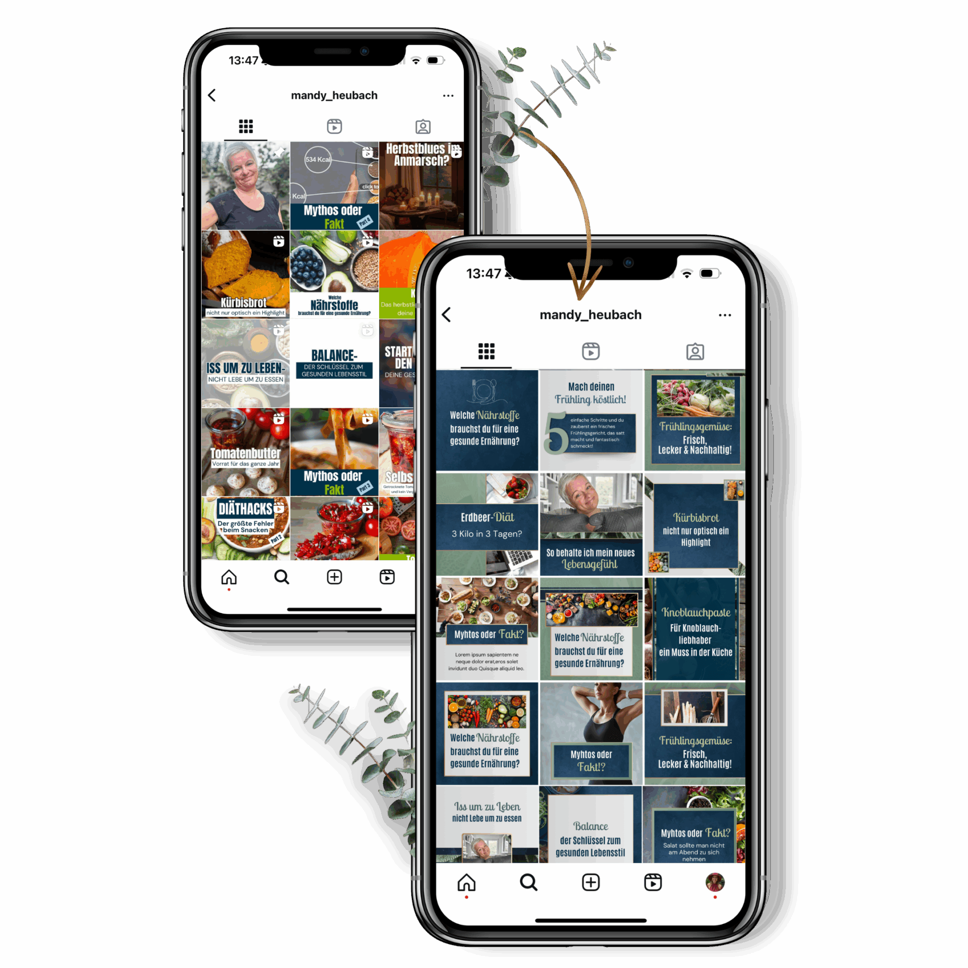 Vorher-Nachher-Ansicht eines Instagram-Feeds auf zwei Smartphones – links unruhiger, uneinheitlicher Feed ohne Branding, rechts professionell gestalteter Feed mit einheitlichem Design, starken Farben und klarer Markenwirkung – erstellt mit dem Instagram Contentpaket & Branding Paket für Coaches, Mentorinnen & Heilerinnen