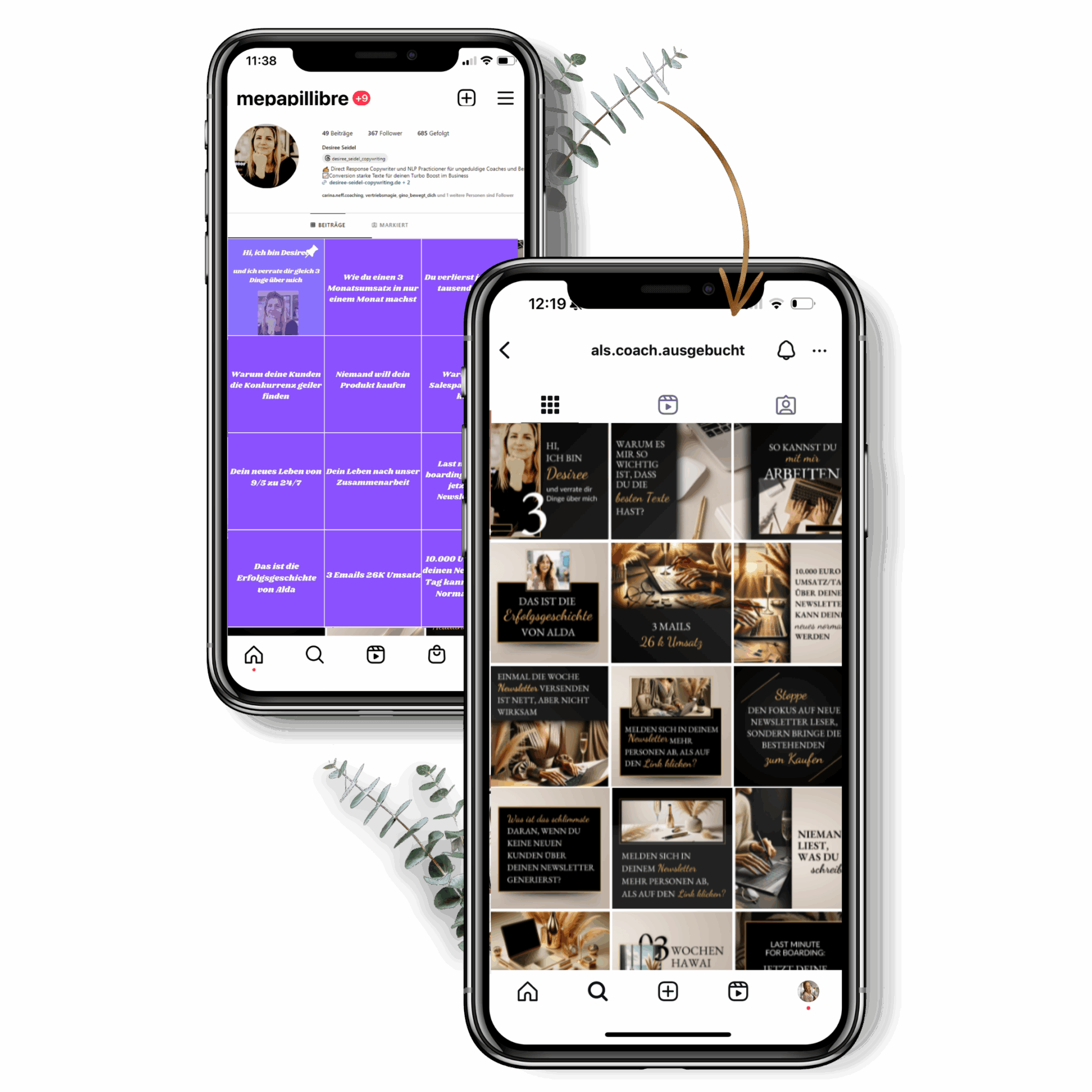 Vorher-Nachher-Ansicht eines Instagram-Feeds auf zwei Smartphones – links unruhiger, uneinheitlicher Feed ohne Branding, rechts professionell gestalteter Feed mit einheitlichem Design, starken Farben und klarer Markenwirkung – erstellt mit dem Instagram Contentpaket & Branding Paket für Coaches, Mentorinnen & Heilerinnen