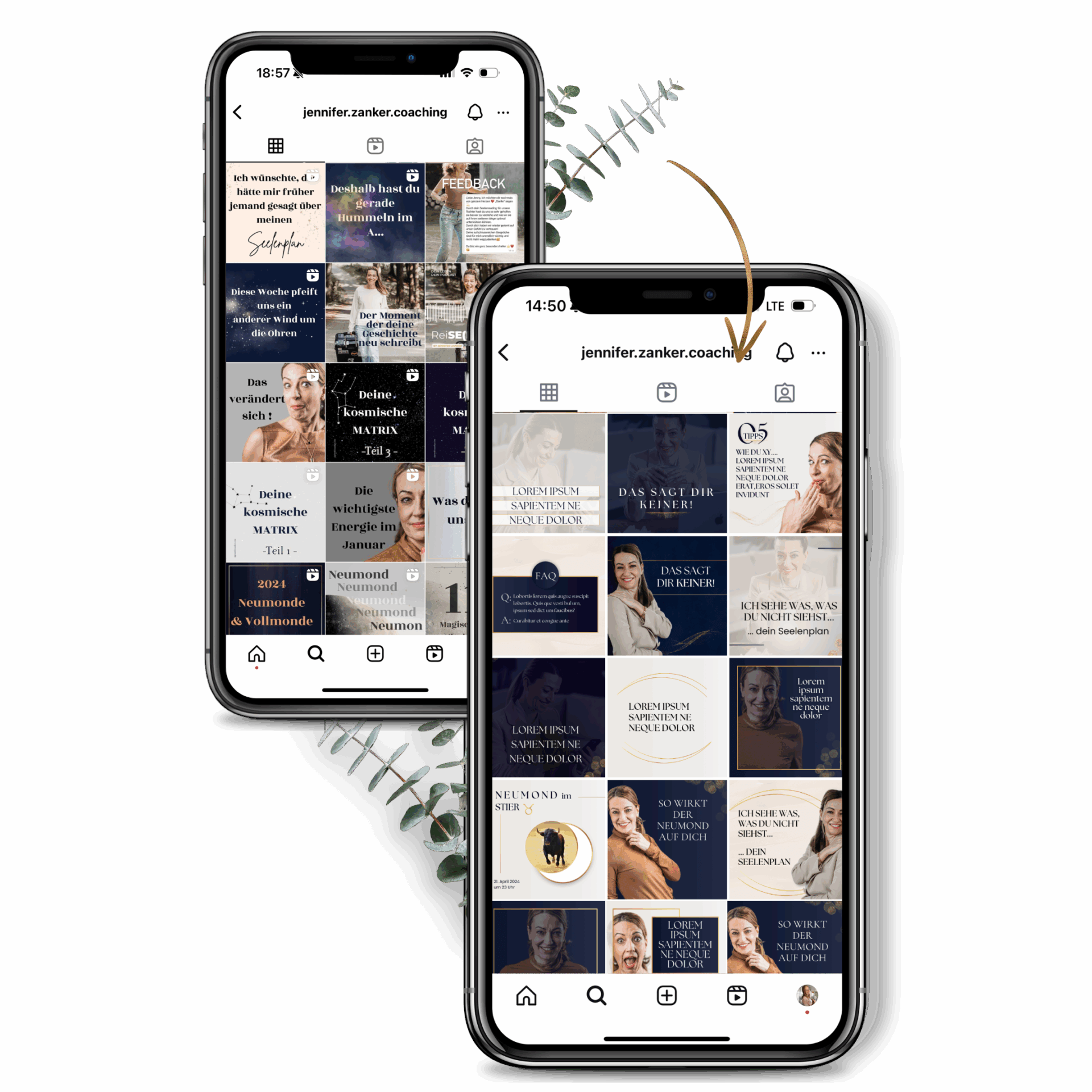Vorher-Nachher-Ansicht eines Instagram-Feeds auf zwei Smartphones – links unruhiger, uneinheitlicher Feed ohne Branding, rechts professionell gestalteter Feed mit einheitlichem Design, starken Farben und klarer Markenwirkung – erstellt mit dem Instagram Contentpaket & Branding Paket für Coaches, Mentorinnen & Heilerinnen