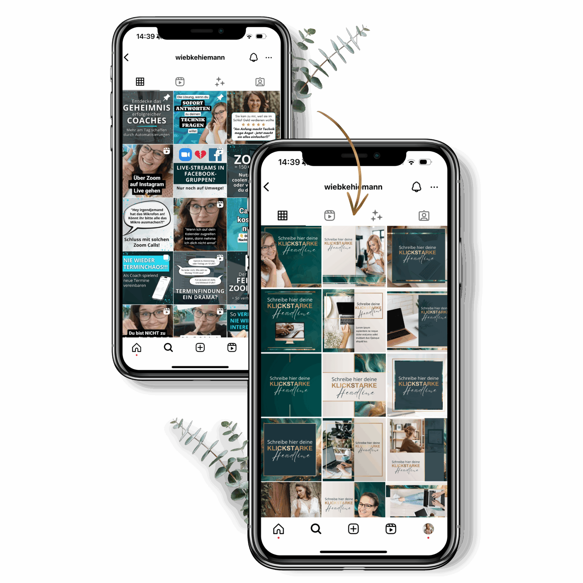 Vorher-Nachher-Ansicht eines Instagram-Feeds auf zwei Smartphones – links unruhiger, uneinheitlicher Feed ohne Branding, rechts professionell gestalteter Feed mit einheitlichem Design, starken Farben und klarer Markenwirkung – erstellt mit dem Instagram Contentpaket & Branding Paket für Coaches, Mentorinnen & Heilerinnen